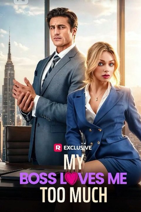 [Eng Sub]🔥🔥🔥🔥[Hot 2026]💔🔥My Boss Loves Me Too Much 💞🎬🎬Full Movie English Sub 2026