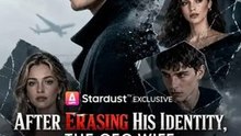 💼 After Erasing His Identity The Ceo Wife Goes Crazy 💼 Full Movie #EnglishSub | Golden Scene Media | Full Episode Short Drama 2026