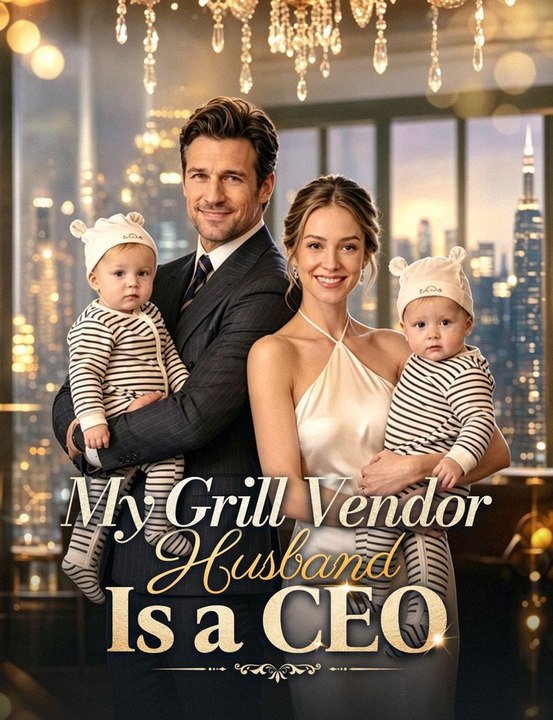 My Grill Vendor Husband Is a CEO 2026 Full Movie