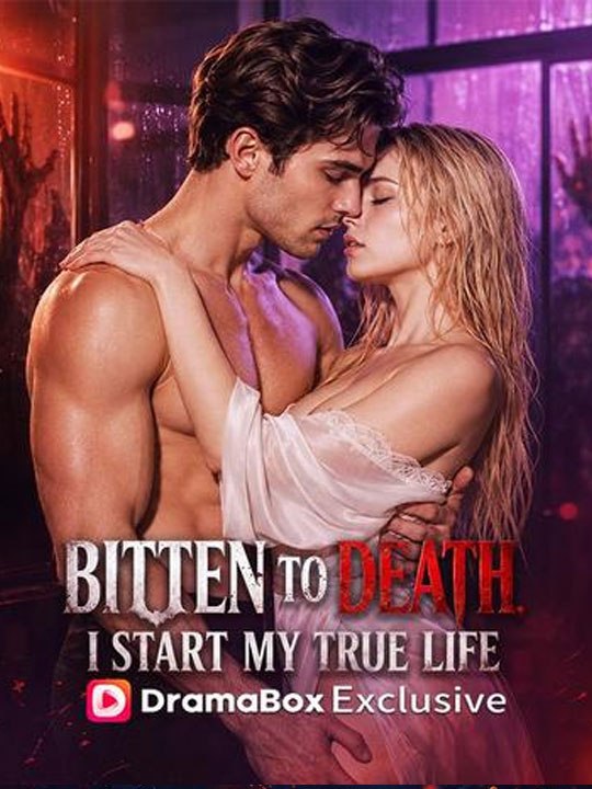 Bitten to Death, I Start My True Life - New Movie 2026  🧡🍏 🔥 [Hot 2026]  (2026) - FULL ENGSUB | Reelshort Hot HD