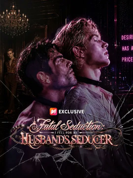 Fatal Seduction: I Fell for My Husband's Seducer- Full EP