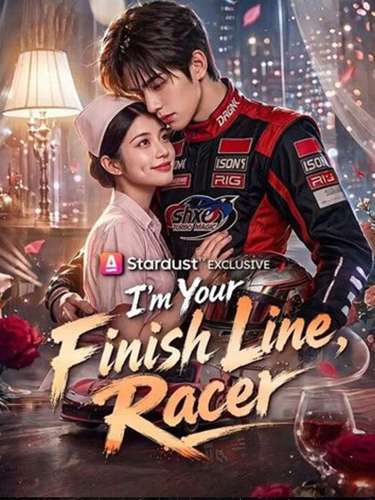 I’m Your Finish Line, Racer --New Movie 🧡🍏 🔥 [Hot 2026]  (2026) - FULL ENGSUB | Reelshort Hot HD