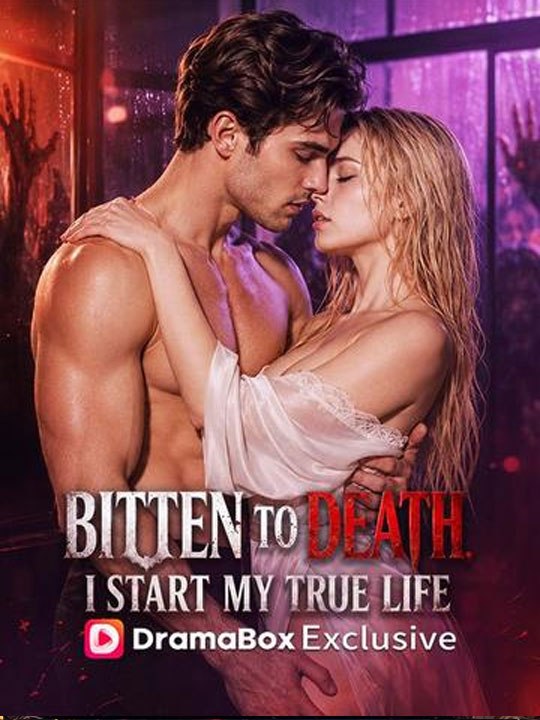 Bitten to Death, I Start My True Life - New Movie 2026  🧡🍏 🔥 [Hot 2026]  (2026) - FULL ENGSUB | Reelshort Hot HD