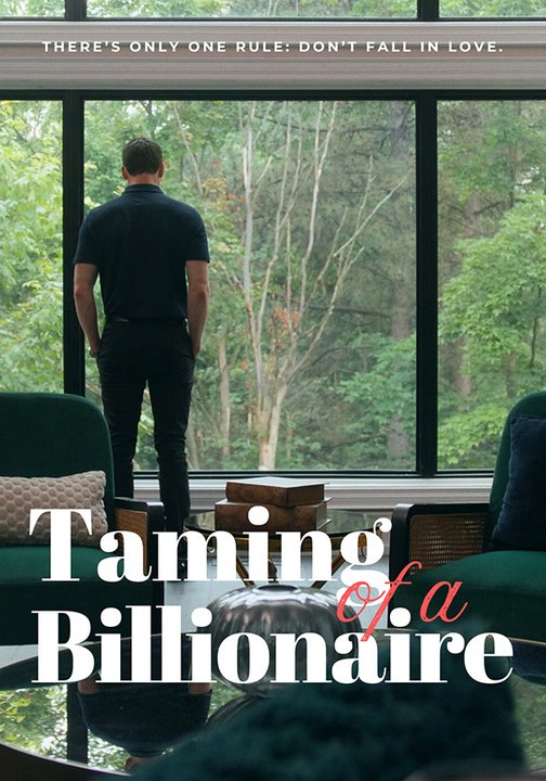 Taming of a Billionaire | Full Series | Short Drama English