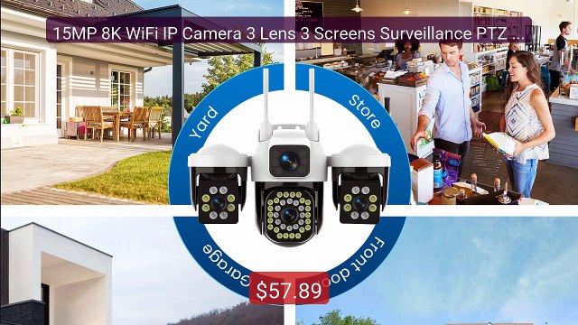 15MP 8K WiFi IP Camera 3 Lens 3 Screens Surveillance PTZ Came... Amazing Value 2026 | Must Have!
