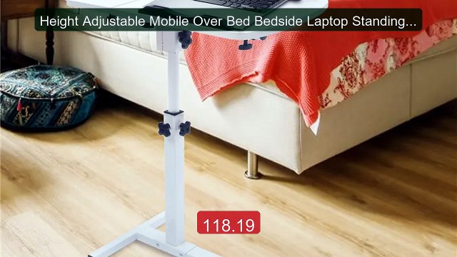 Height Adjustable Mobile Over Bed Bedside Laptop Standing D... Top Pick 2026 | Unbeatable Price!