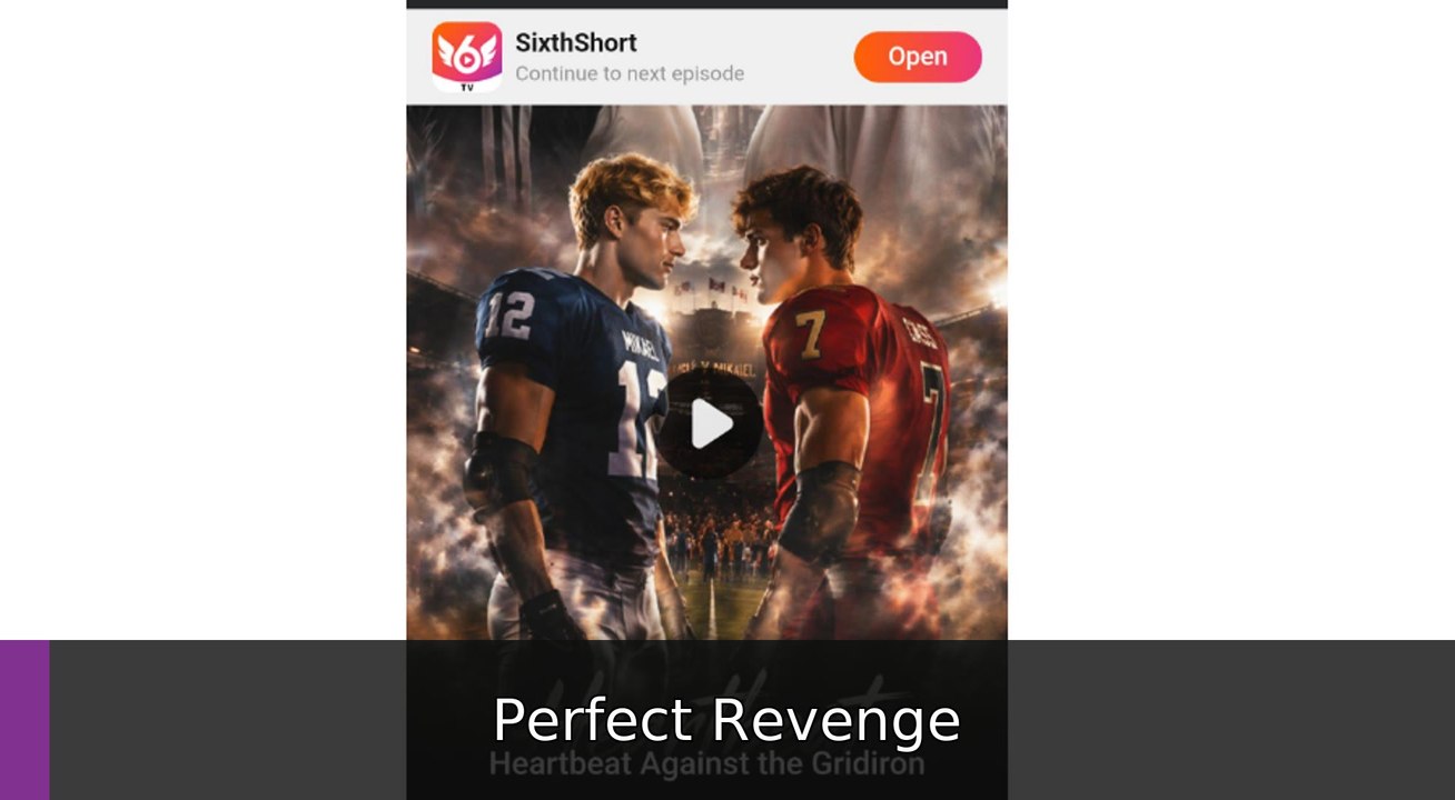 Heartbeat against the Gridiron #engsub #watchfull❤️🍿🍿 | Perfect Revenge