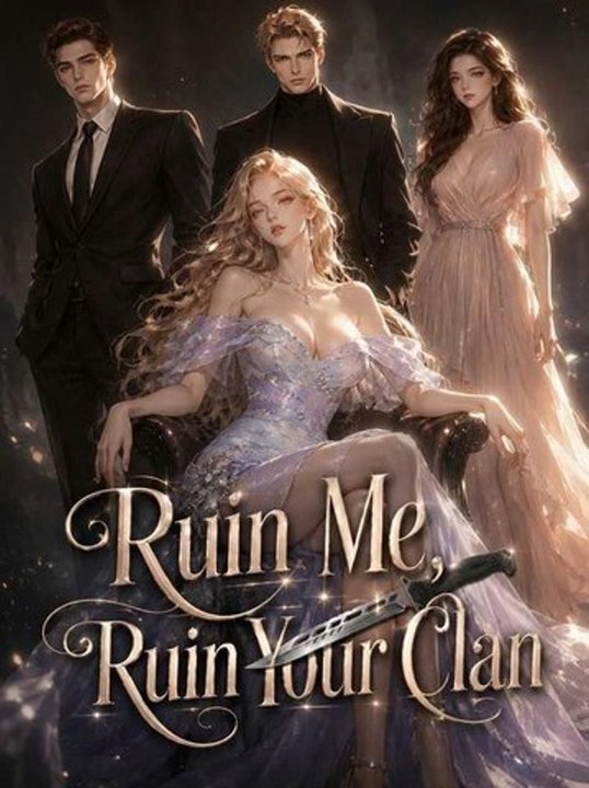 Ruin Me, Ruin Your Clan :|| New Movie |🔝