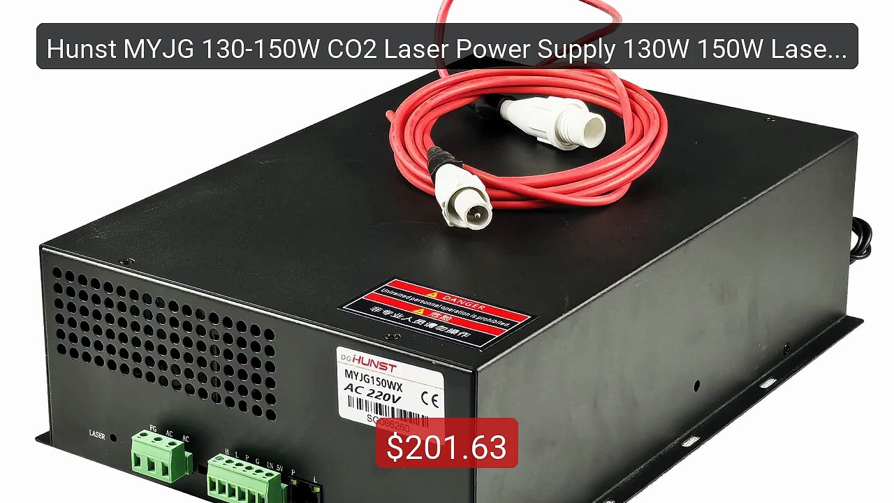 Hunst MYJG 130-150W CO2 Laser Power Supply 130W 150W Laser Gen... -- Best Buy 2026 | Great Quality!