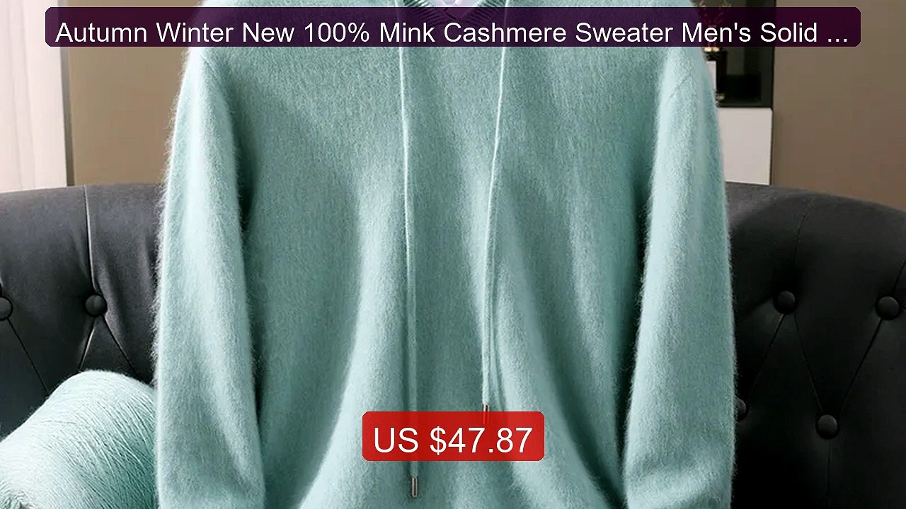 Autumn Winter New 100% Mink Cashmere Sweater Men's Solid Color Hoo... -- Best Deal 2026 | Shop Now!
