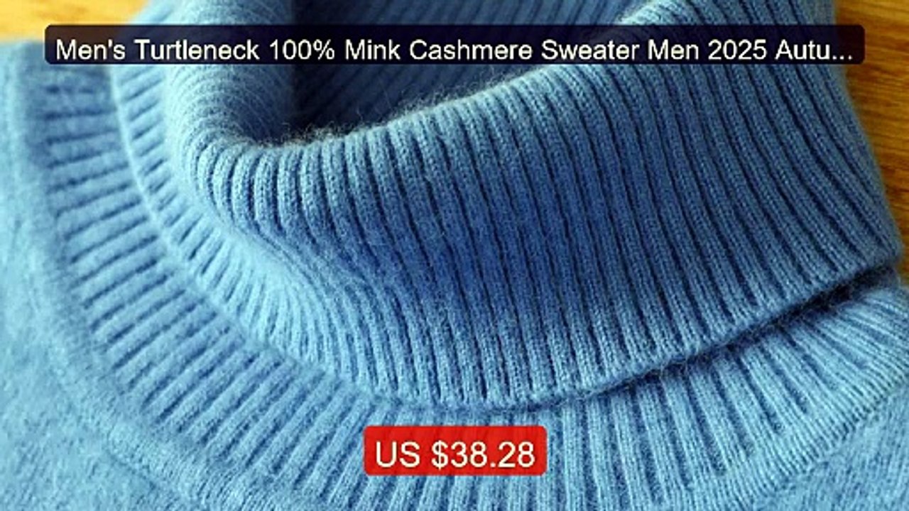 Men's Turtleneck 100% Mink Cashmere Sweater Men 2025 Autumn an... -- Hot Deal 2026 | Limited Offer!