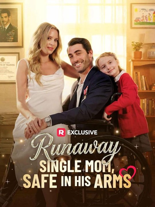 Runaway Single Mom, Safe in His Arms  🔥🔥🔥FULL MOVIES ENGLISH SUB 2026