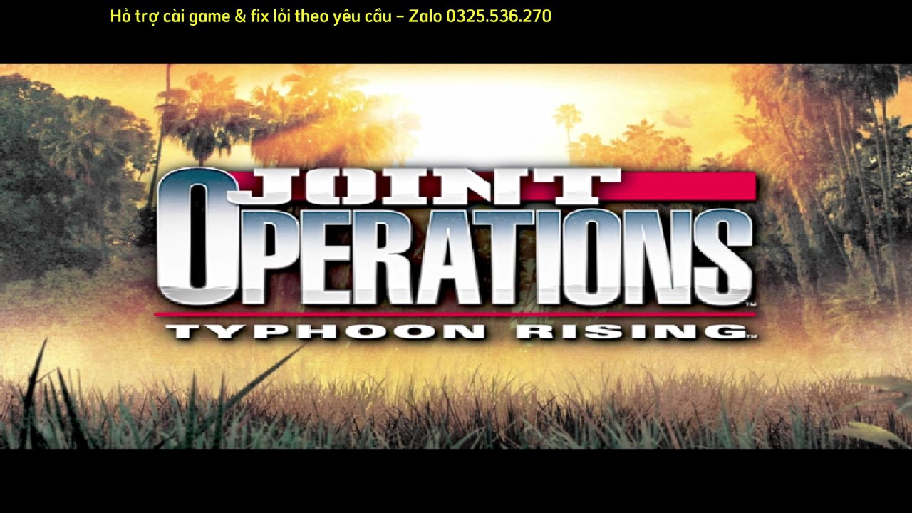 Cách Tải & Cài Đặt Joint Operations: Typhoon Rising Trên Windows 10/11 | Game FPS Quân Sự Kinh Điển