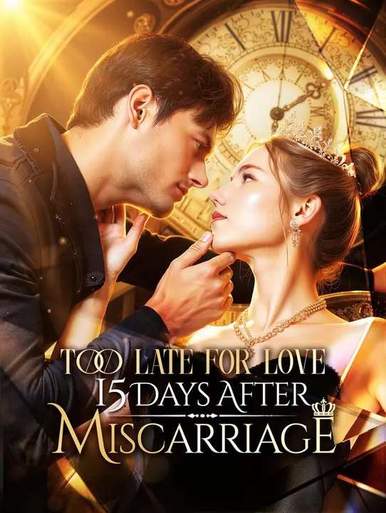 Too Late for Love: 15 Days After Miscarriage | Serie Completa | Short Drama Italiano