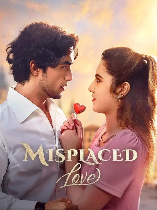 Misplaced Love | Série Complète | Short Drama Français