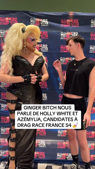 GINGER BITCH NOUS PARLE DE HOLLY WHITE ET AZEMYLIA | DRAG RACE FRANCE 🇫🇷