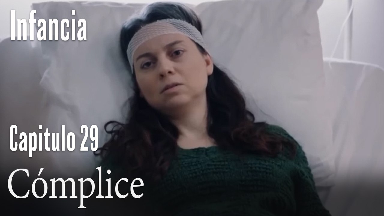 Cómplice- İnfancia Episodio 29