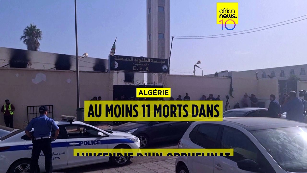 Algérie : au moins 11 morts dans l’incendie d’un orphelinat près d’Alger