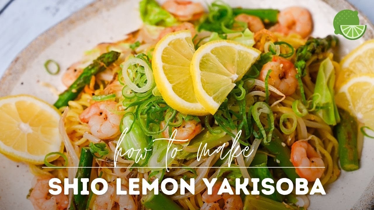 Shrimp Yakisoba Recipe (with Lemon Sauce)