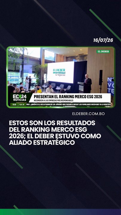 Estos son los resultados del Ranking Merco ESG 2026; EL DEBER estuvo como aliado estratégico