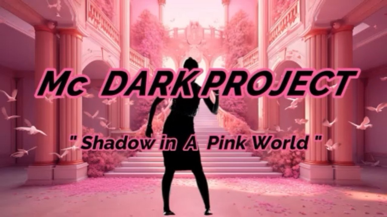Mc DARK PROJECT -" Shadow In A Pink World"- Experimental HD Music Video