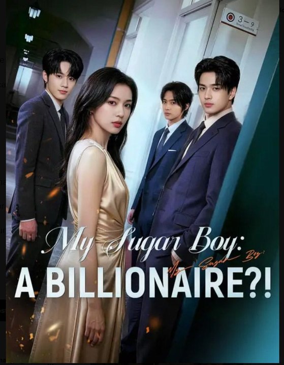My Sugar Boy A Billionaire- Full Drama Movie English Sub
