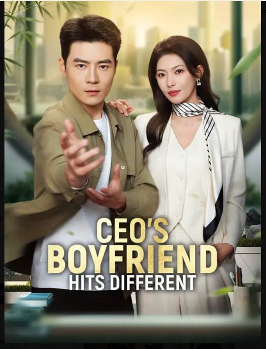 CEO’s Boyfriend Hits Different- Full Drama Movie English Sub