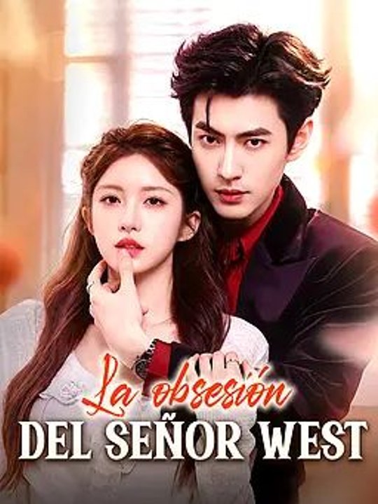 La obsesión del señor West serie completa