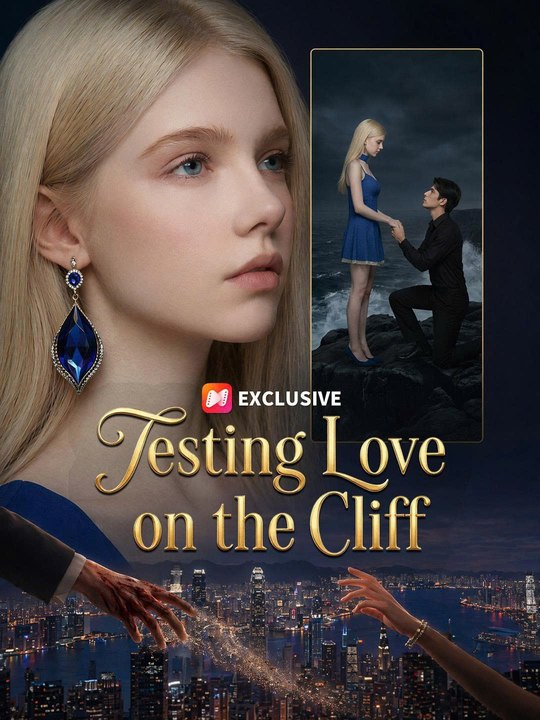 Testing Love on the Cliff New