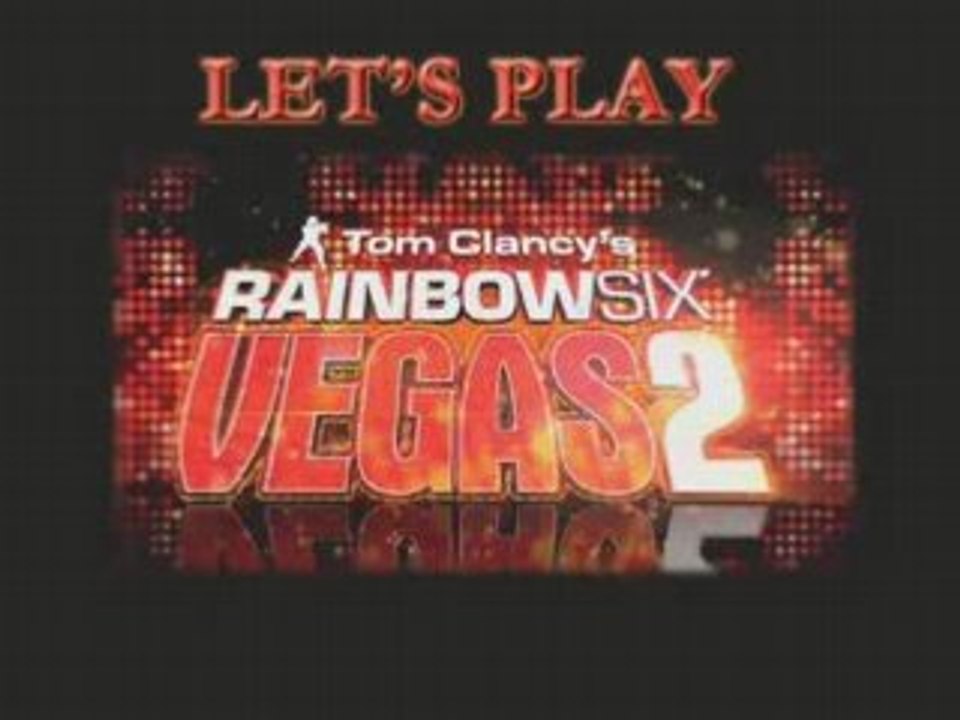 Let's Play Rainbow Six Vegas 2 Part 7