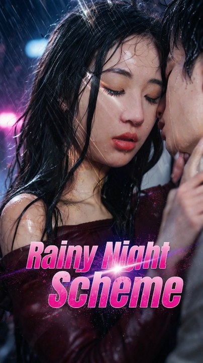 Rainy Night Scheme- Drama Movie English Sub