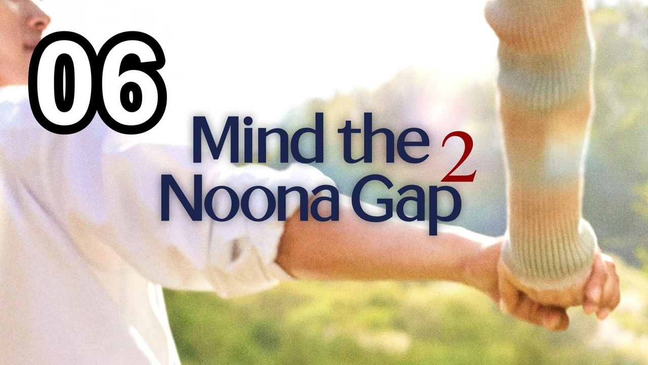 Noona, You Are A Woman To Me Season 2 - Episode 6 | Asian Series En Sub - FULL ✅ [Eng Sub]