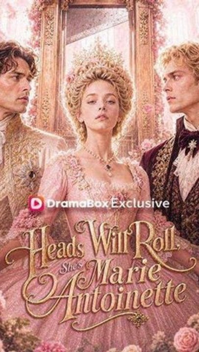 Heads Will Roll! She's Marie Antoinette - Royal Fantasy Drama | Full Episode #ADB