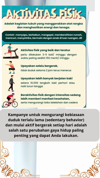kurangi duduk terlalu lama dan mulai aktif bergerak setiap hari