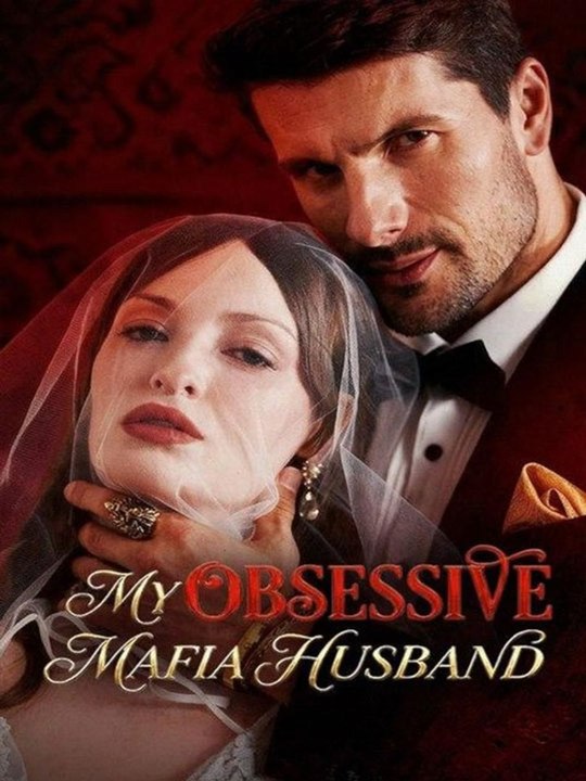 [ENG DOBLADO] My Obsessive Mafia Husband -🔥🔥🔥FULL MOVIES ENGLISH SUB 2026