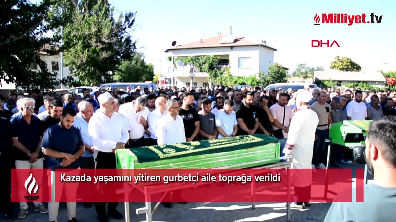 Kazada yaşamını yitiren gurbetçi aile toprağa verildi