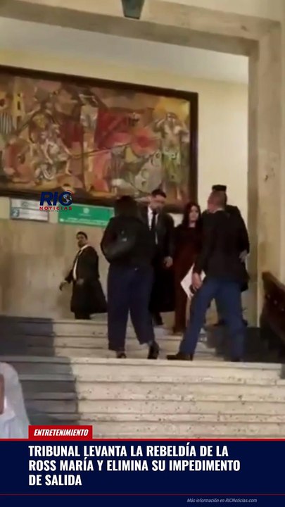 Tribunal levanta la rebeldía de La Ross María y elimina su impedimento de salida