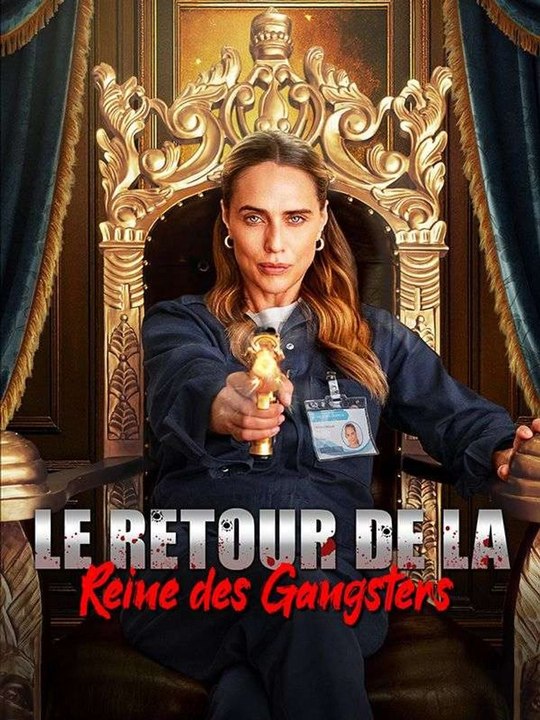 Le Retour de la Reine des Gangsters film complet