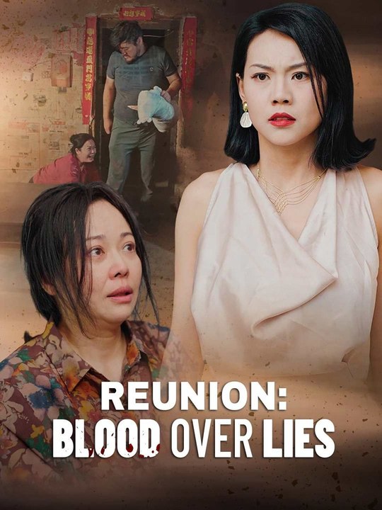 Reunion: Blood Over Lies 2026 Full Movie