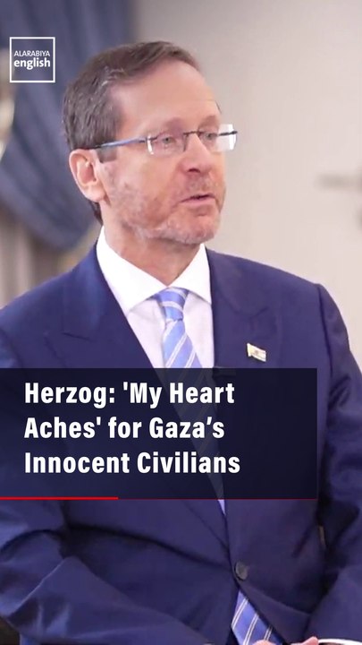 Herzog: 'My Heart Aches' for Gaza’s Innocent Civilians