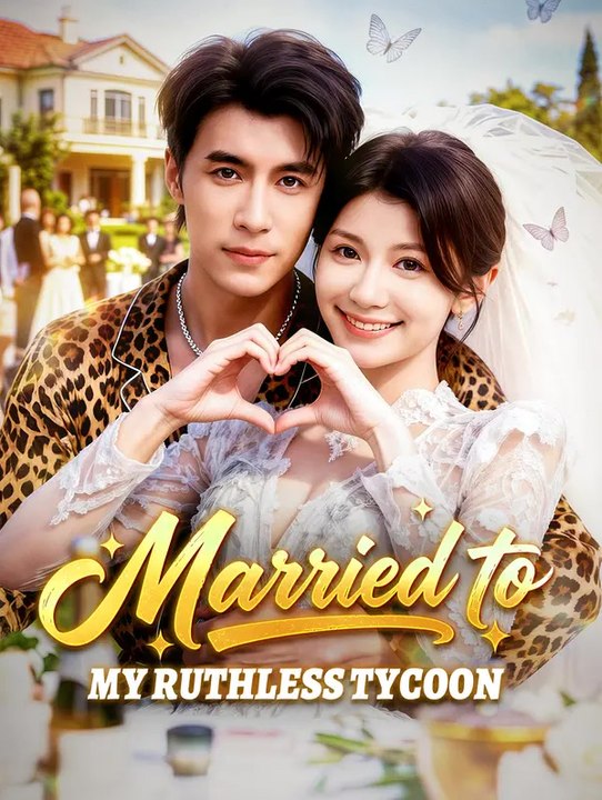 Married to My Ruthless Tycoon(Dubbed) | Serie Completa | Short Drama Italiano