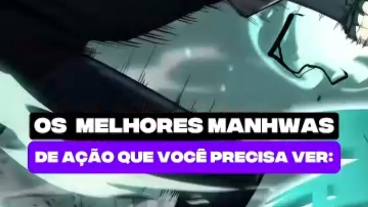 OS MANHWAS DE AÇÃO QUE VOCÊ PRECISA LER! PT1 🔥  #manhuarecommendation #manhua #shorts
