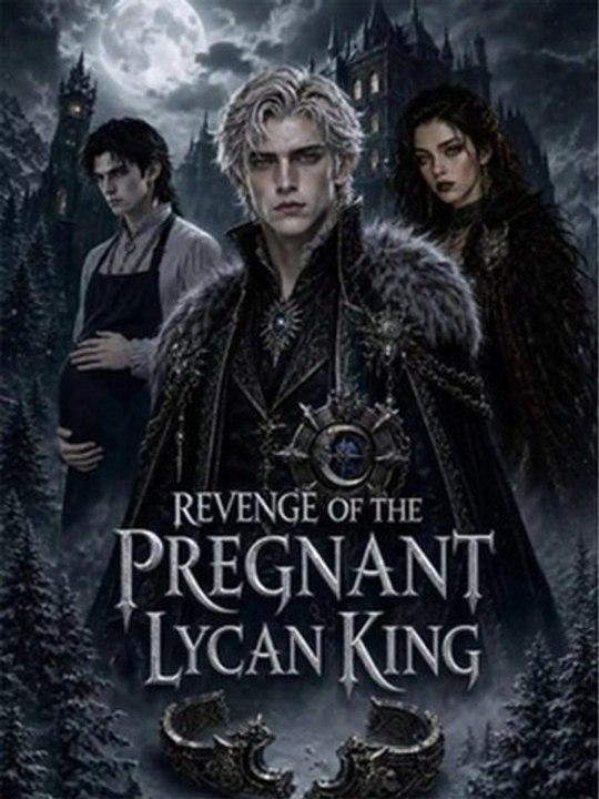 Revenge of the Pregnant Lycan King - Full Movie #englishsub #watchfull ⚡️🍿⚡️