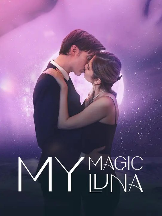 My Magic Luna | Komplette Serie | Short Drama Deutsch
