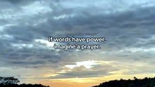 Words have power, imagine a prayer 🙏✨