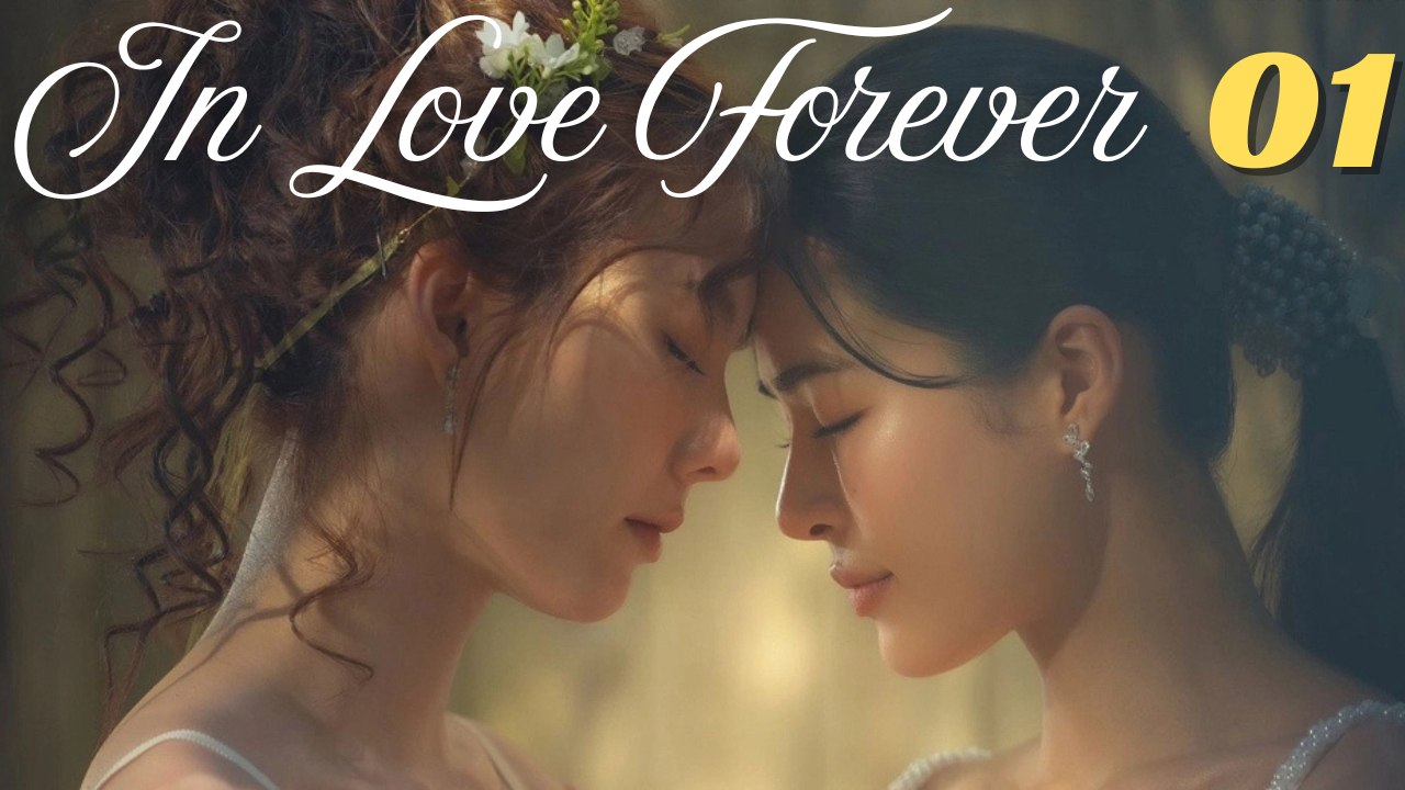 In Love Forever 📺 EP 01 🌍 ENGSUB Bibi.Films