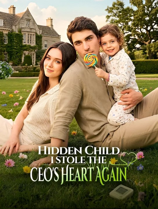 Hidden Child I Stole The CEO's Heart Again