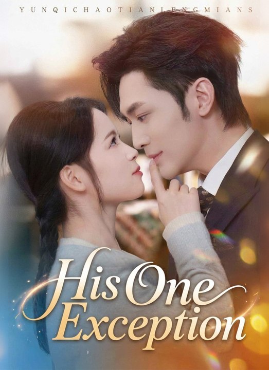 His One Exception | Full 61 Eps SD Drama 2026 | Full Short Drama | English Sub 2026
