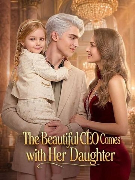 THE BEAUTIFUL CEO COMES CALLING WITH HER DAUGHTER - BiliBili