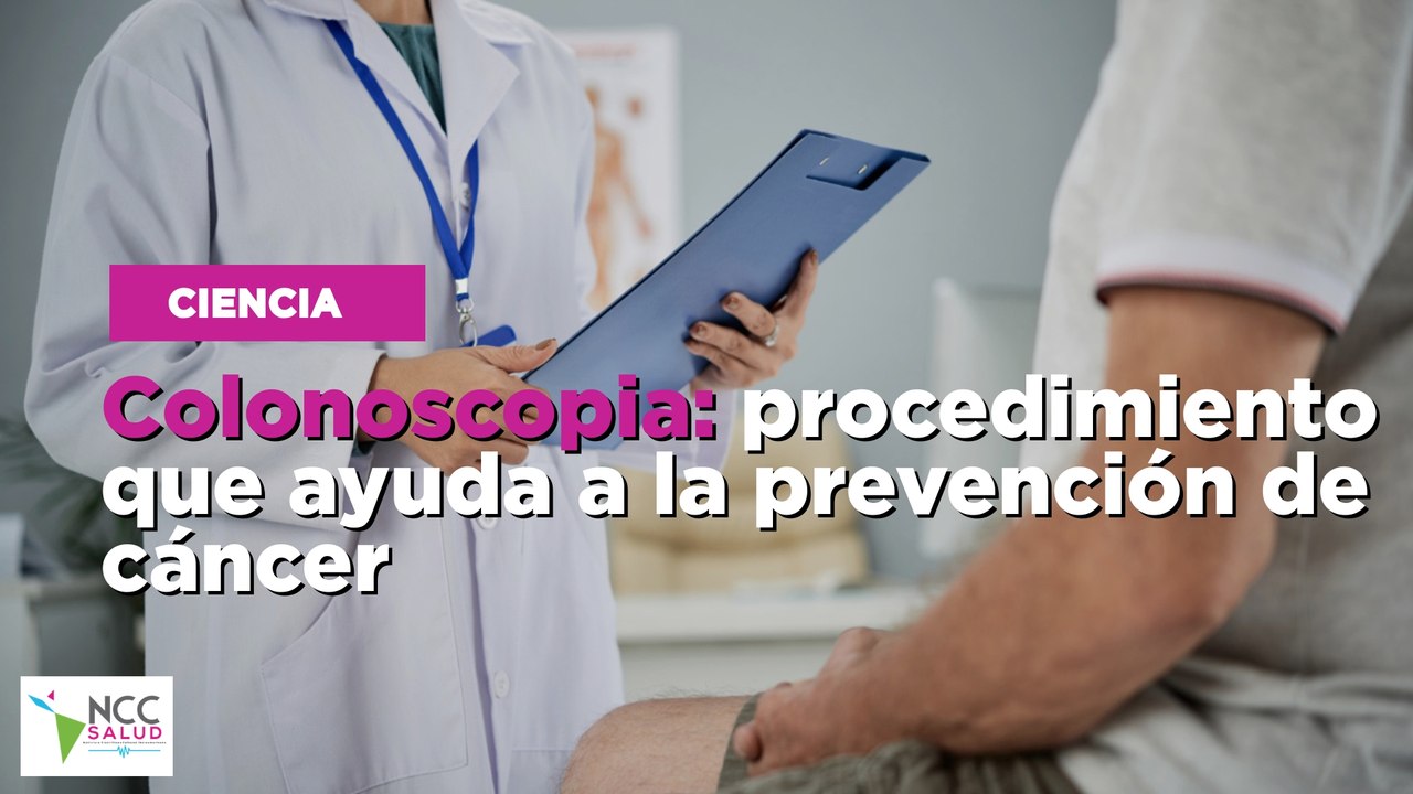 Colonoscopia: procedimiento que ayuda a la prevención de cáncer